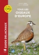 Tous les oiseaux d'Europe - Grand Format Aurélien Audevard, Frédéric Jiguet  Delachaux