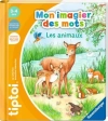 Jeu éducatif électronique - tiptoi® Mon imagier des mots Les animaux Livre interactif Ravensburger