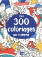 Mes 300 coloriages au numéro - Avec 1 crayon multi-mines offert