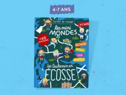 Le magazine enfants Écosse - Dès 4 ans Les mini Mondes