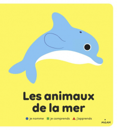 Les animaux de la mer Edition Milan