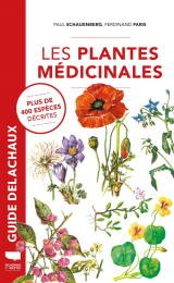 Les Plantes médicinales Paul Schauenberg Delachaux