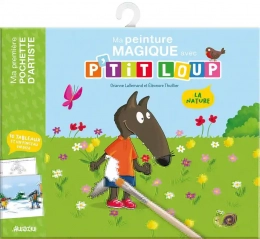 Ma peinture magique avec P'tit Loup La nature Auzou