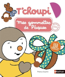 T'choupi mes gommettes de Pâques