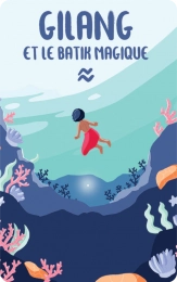 Gilang et le batik magique Carte pour lecteur Yoto