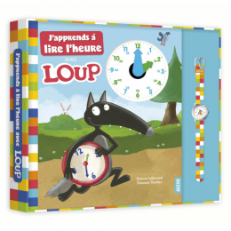 J'apprends à lire l'heure avec Loup Auzou