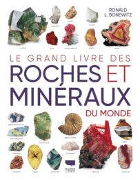 Le grand livre des roches et mineraux du monde Bonewitz Ronald L
