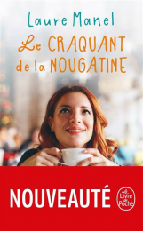Le craquant de la nougatine Le livre de Poche
