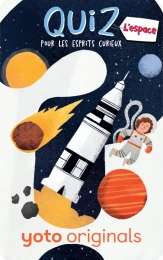 Quiz pour les esprits curieux : L'espace pour Yoto