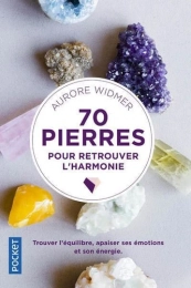 70 pierres pour retrouver l'harmonie Pocket