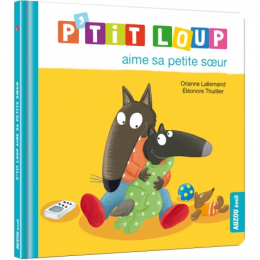 P'tit loup aime sa petite sœur Auzou