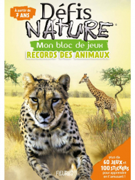 Mon bloc de jeux Defis nature Records des animaux Fleurus