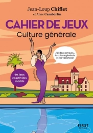 Cahier de jeux vacances Culture générale  Jean-Loup Chiflet ,  Anne Camberlin