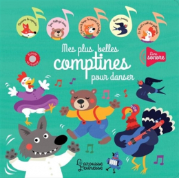 Mes plus belles comptines pour danser Larousse Jeunesse