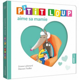 P'tit loup aime sa mamie Auzou