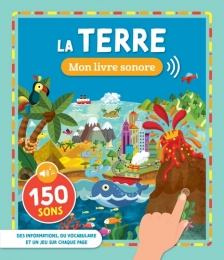 La Terre Mon livre sonore  150 Sons - 1,2,3 soleil