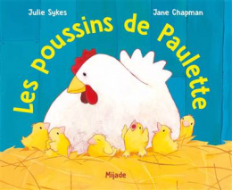 Les poussins de Paulette Mijade