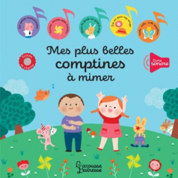 Mes plus belles comptines à mimer Larousse Jeunesse