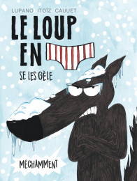 Le loup en slip Se les gèle Dargaud