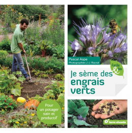 Je sème des engrais verts - Terre Vivante