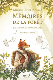 Mémoires de la forêt Tome 1 – Les Souvenirs de Ferdinand Taupe – Moulin Roty