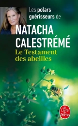 Le testament des abeilles Natacha Calestrémé Poche