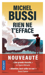 Rien ne t'efface Roman Contemporain Michel Bussi