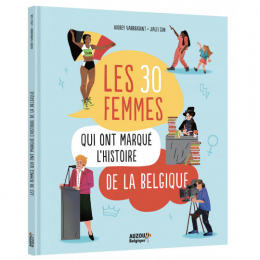 Les 30 femmes qui ont marqué la Belgique Auzou