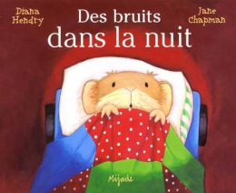 Des bruits dans la nuit Mijade
