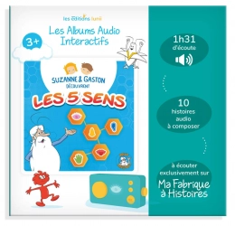 Les albums audio interactifs Les 5 sens 3+ Lunii