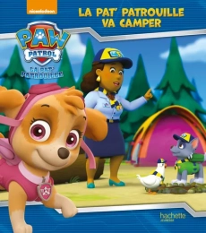 Pat' Patrouille - La Pat'Patrouille va camper