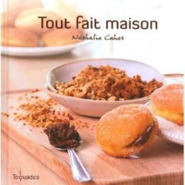 Tout fait maison - Nathalie Cahet