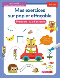Mes exercices sur papier effaçable MS - Premiers jeux d'écriture 4-5 ans Chantecler