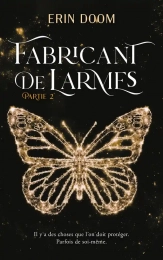 Fabricant de larmes Tome 2 Erin Doom Hachette Romans