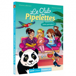 Le club des pipelettes La soirée pyjamagique Auzou