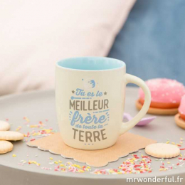 Mug - Tasse - Tu es le meilleur frère de toute la Terre FR - Mr wonderful