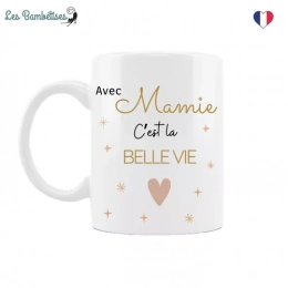 Tasse mug Avec MAMIE c'est la belle vie Les bambetises
