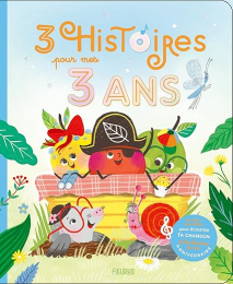 3 Histoires pour mes 3 ans